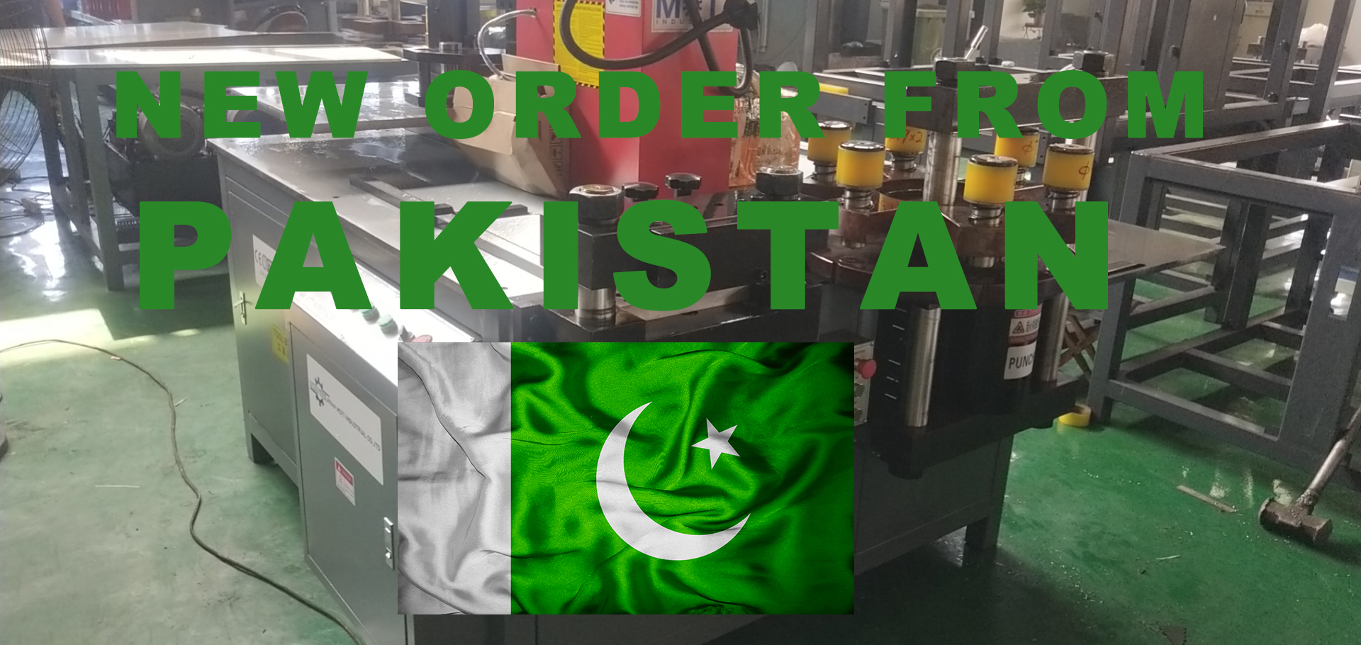 NEW ORDER OF MOTI BUSBAR MACHINE FROM PAKISTAN