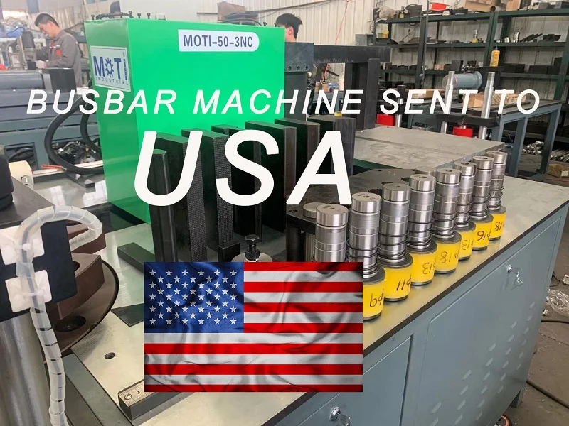 Busbar Machine sent to USA