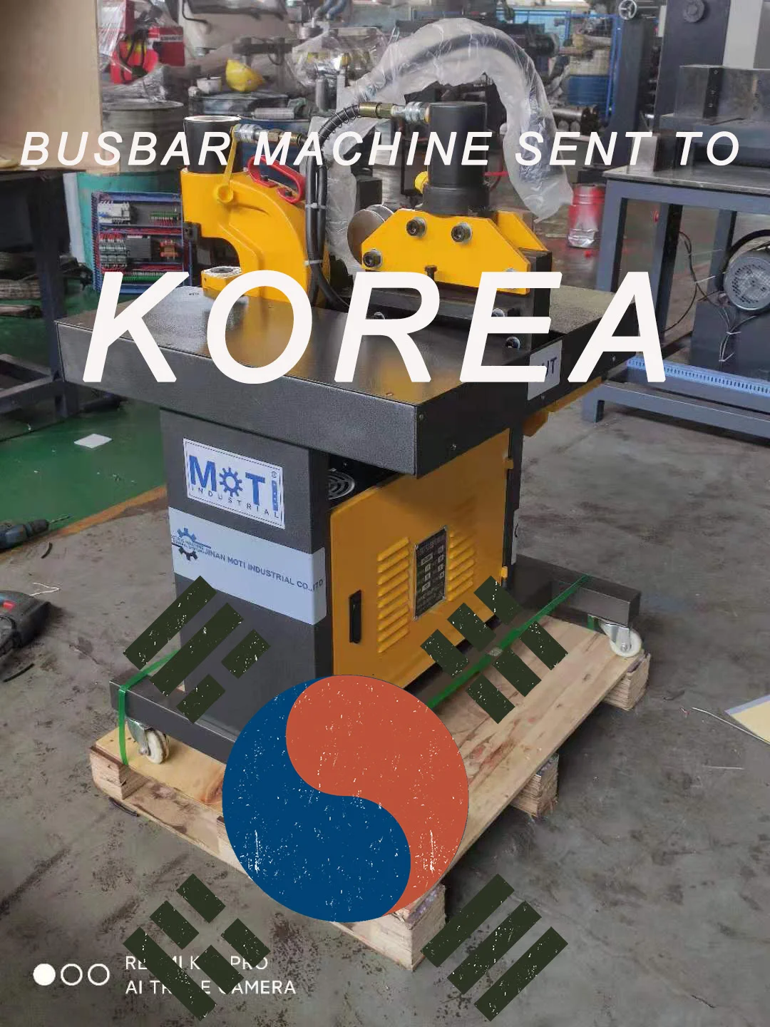 Busbar Machine Sent To Korea at August