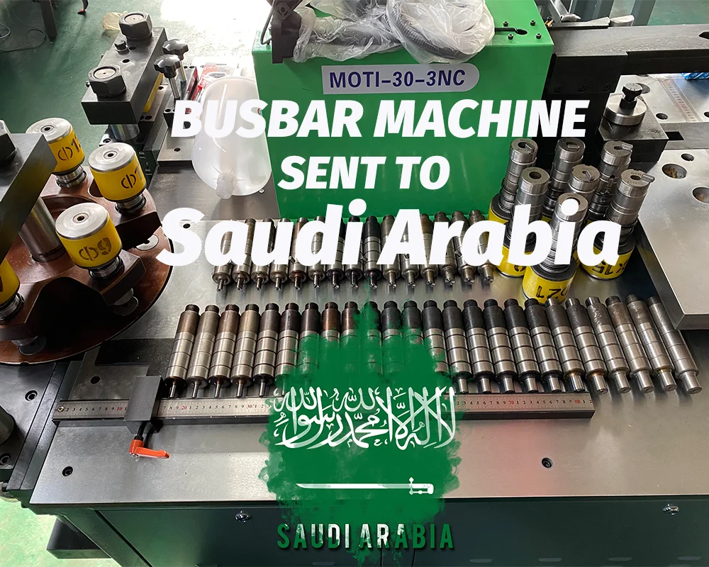 Busbar Machine sent to Saudi Arabia